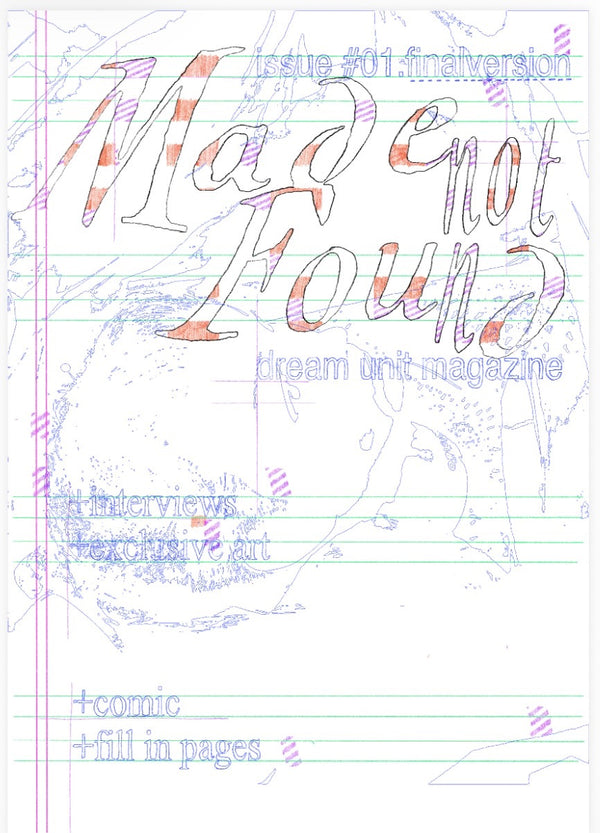 Made Not Found Magazine
